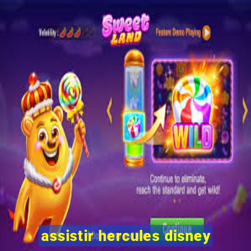 assistir hercules disney